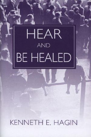 Hear and Be Healed