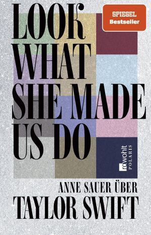 Look What She Made Us Do · Über Taylor Swift