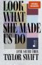 Look What She Made Us Do · Über Taylor Swift