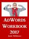 AdWords Workbook · Advertising on Google AdWords, YouTube, and the Display Network