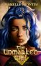 The Unmarked Girl (The YaraStar Trilogy Book 1)