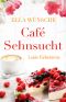 Café Sehnsucht · Lenis Geheimnis