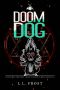 Doom Dog: Demonic Messes (And Other Annoyances)