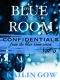 Blue Room Confidentials · Vol. 3