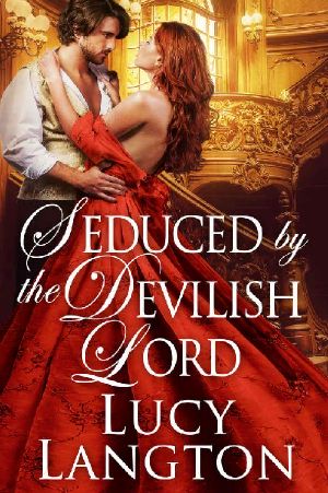 Seduced by the Devilish Lord · A Historical Regency Romance Book