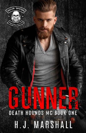 Gunner: A Dark MC Romance (Death Hounds MC Book 1)