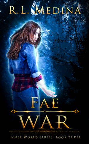 Fae War · A Dark Fairy Tale Portal Fantasy (The Inner World Book 3)