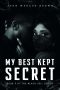 My Best Kept Secret (The Black Veil, #5)