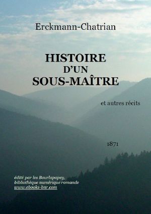 Histoire d'un sous-maître et autres récits