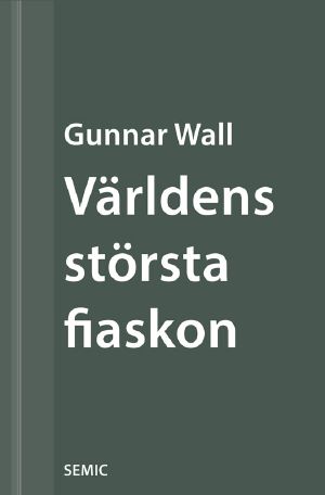 Världens största fiaskon