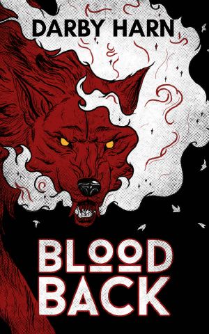 Bloodback · an Ever the Hero Novella