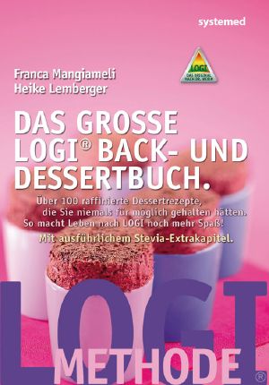 Das große LOGI Back und Dessertbuch