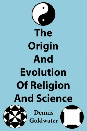 The Origin and Evolution of Religion and Science