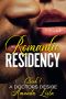 Romantic Residency: A Medical Romance Miniseries (A Doctors Desire Book 1)