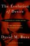 The Evolution Of Desire - Revised