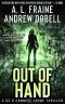 Out of Hand · A Chilling British Crime Thriller (A DC O'Connell Crime Thriller Book 3)