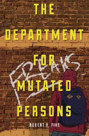 The Department for Mutated Persons (Book 1): The Department for Mutated Persons