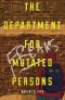 The Department for Mutated Persons (Book 1): The Department for Mutated Persons