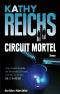 (2013) Circuit Mortel