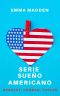 SERIE SUEÑO AMERICANO (Bradley, Conrad, Taylor)