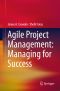 Agile Project Management · Managing for Success