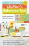 All-In-One Quilter's Reference Tool