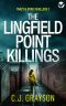 THE LINGFIELD POINT KILLINGS an absolutely heart-pounding crime thriller (Tanzy and Byrd Thrillers Book 3)