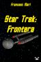 Star Trek · Frontera