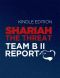 Shariah · The Threat To America · An Exercise In Competitive Analysis (Report of Team B II)