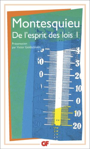 De L'Esprit Des Lois (Tome 1)