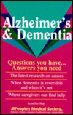 Alzheimer's and Dementia · Questions You Have · Answers You Need