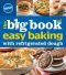 Pillsbury the Big Book of Easy Baking With Refrigerated Dough