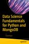 Data Science Fundamentals for Python and MongoDB