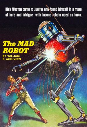 The Mad Robot