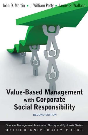 Value Based Management with Corporate Social Responsibility (Financial Management Association Survey and Synthesis)