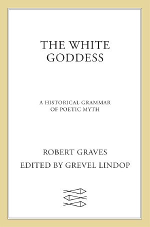 The White Goddess (FSG Classics)