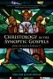 Christology in the Synoptic Gospels · God or God's Servant