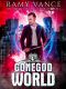 GoneGod World