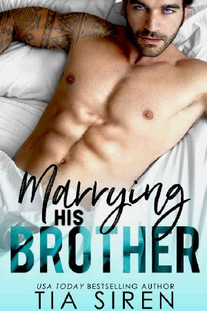 Marrying his Brother