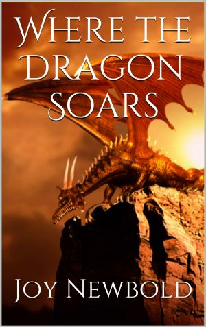 Where the Dragon Soars (Legends of the Dragon Kings Book 1)