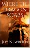 Where the Dragon Soars (Legends of the Dragon Kings Book 1)