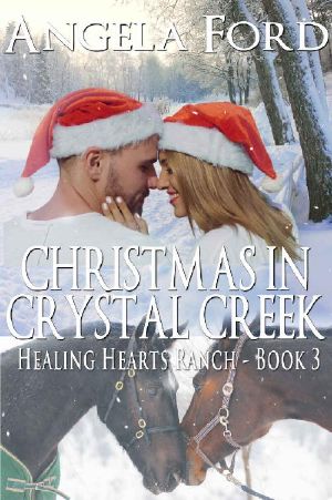 Christmas in Crystal Creek (The Healing Hearts Ranch Series Book 3)