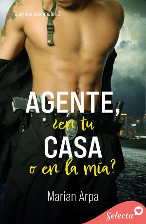 Agente, ¿en tu casa o en la mía?