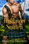 Highlander Smitten: A Scottish Time Travel Romance (Highlander In Time Book 4)