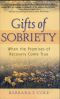 Gifts of Sobriety · When the Promises of recovery come true