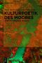 Kulturpoetik des Moores · Ressource, Phobotop, Reservoir