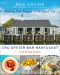 CRU Oyster Bar Nantucket Cookbook