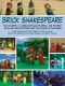 Brick Shakespeare · The ComediesA Midsummer Night's Dream, The Tempest, Much Ado About Nothing, and The Taming of the Shrew