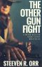 The Other Gunfight