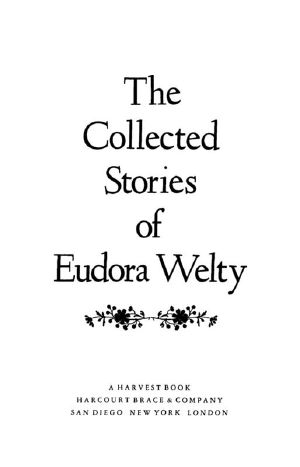 The Collected Stories of Eudora Welty